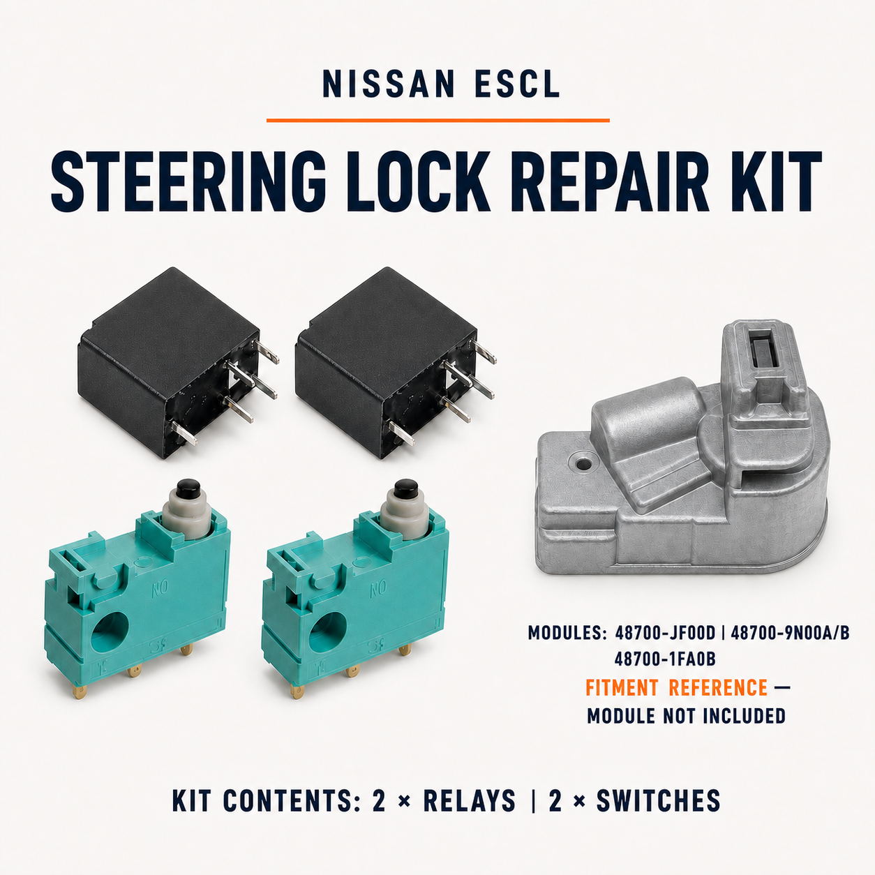 Nissan ESCL relay and switch kit with listed 48700 module references